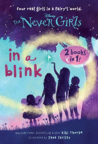 Stock image for In a Blink/The Space Between: Books 1 & 2 (Disney: The Never Girls) for sale by SecondSale