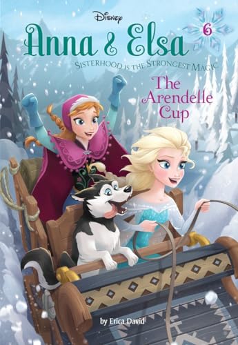 9780736434379: Anna & Elsa #6: The Arendelle Cup (Disney Frozen) (Stepping Stone Book(tm))