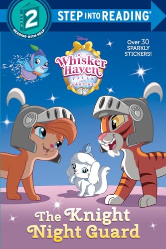 Stock image for The Knight Night Guard (Disney Palace Pets: Whisker Haven Tales) (Step into Reading) for sale by Orion Tech