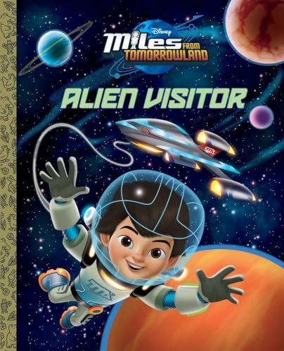 Beispielbild fr Alien Visitor (Disney Junior: Miles From Tomorrowland) (Big Golden Book) zum Verkauf von SecondSale