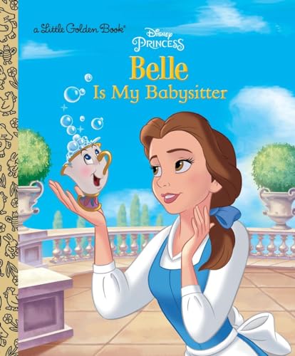 Imagen de archivo de Belle is My Babysitter (Disney Princess) (Little Golden Book) a la venta por HPB Inc.