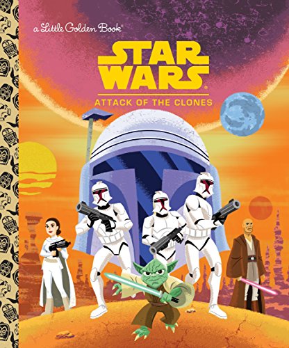 9780736435468: Attack of the Clones (Little Golden Books: Star Wars)