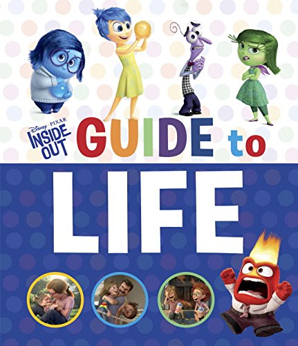 9780736435598: Inside Out Guide to Life (Disney / Pixar Inside Out)