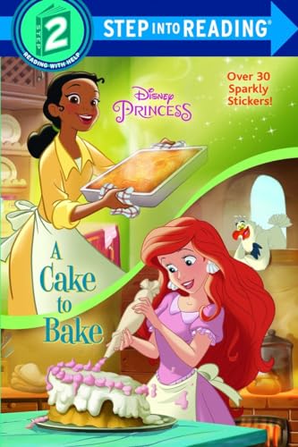 Stock image for A Cake to Bake (Disney Princess) for sale by Better World Books