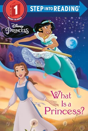 9780736436663: What Is a Princess? (Disney Princess) (Disney Princess Step into Reading, Step 1)