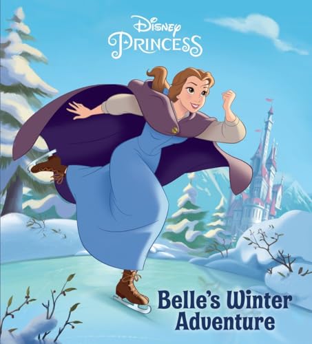 Stock image for Belle's Winter Adventure (Disney Princess) for sale by Better World Books: West