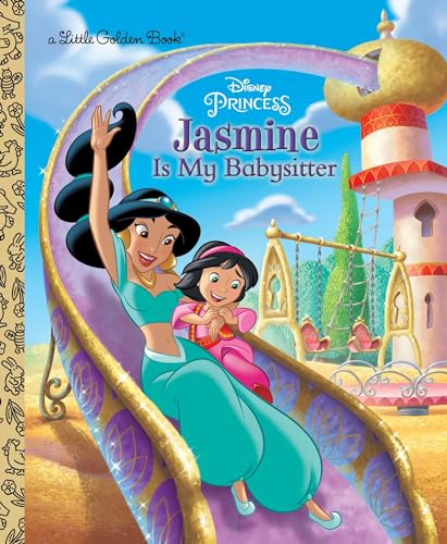 Stock image for Jasmine Is My Babysitter (Disney Princess) for sale by Better World Books