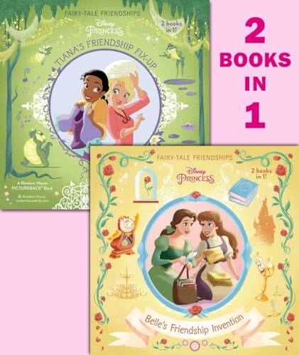 Stock image for Belle's Friendship Invention / Tiana's Friendship Fix-Up (Disney Princess) for sale by WorldofBooks