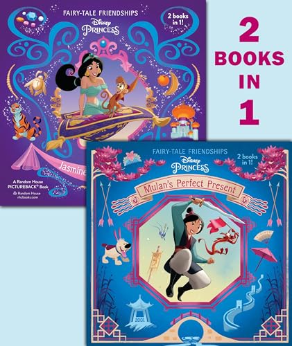 Beispielbild fr Mulan's Perfect Present & Jasmine's New Friends: Disney Princess Fairy-Tale Friendships zum Verkauf von Top Notch Books