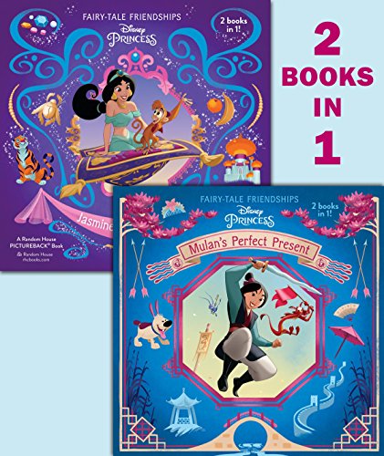 9780736437530: Mulan's Perfect Present / Jasmine's New Friends (Disney Princess: Fairy-tale Friendships)