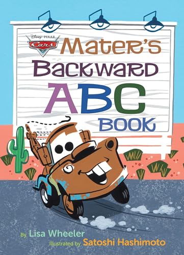 Stock image for Mater's Backward ABC Book (Disney/Pixar Cars 3) for sale by SecondSale