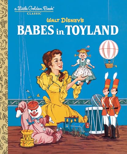 Stock image for Babes in Toyland (Disney Classic) (Little Golden Book) for sale by Reliant Bookstore