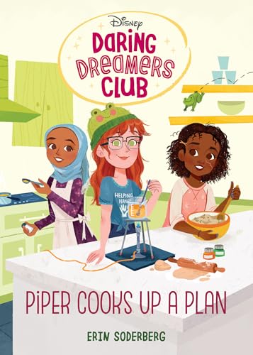 Imagen de archivo de Daring Dreamers Club #2: Piper Cooks Up a Plan (Disney: Daring Dreamers Club) a la venta por Better World Books