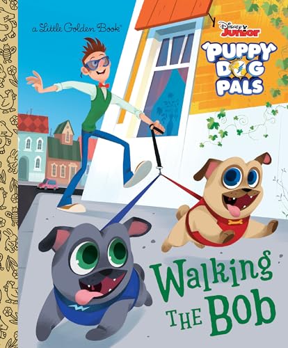 Beispielbild fr Walking the Bob (Disney Junior Puppy Dog Pals) (Little Golden Book) zum Verkauf von Once Upon A Time Books