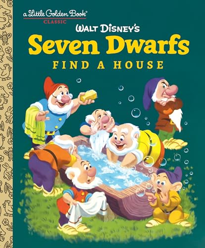 9780736439756: Seven Dwarfs Find a House (Disney Classic) (Little Golden Book)