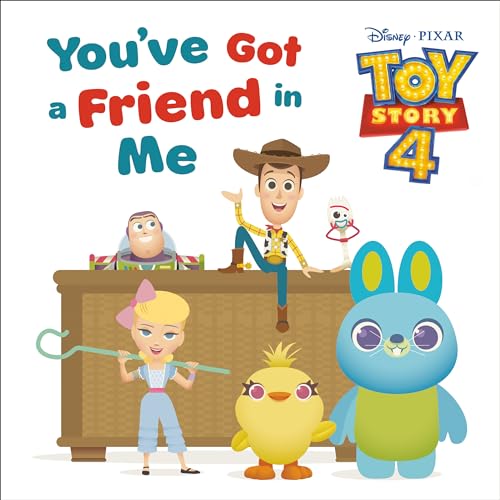 Stock image for You've Got a Friend in Me (Disney and Pixar Toy Story 4) for sale by Blackwell's
