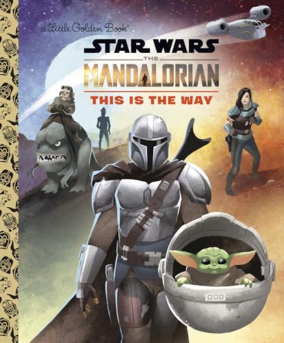 Stock image for This Is the Way (Star Wars: The Mandalorian) (Little Golden Book) for sale by Gulf Coast Books