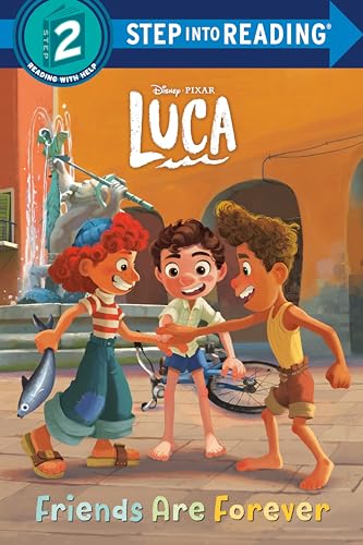 

Friends Are Forever (Disney/Pixar Luca) (Step into Reading)