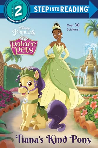 Imagen de archivo de Tiana's Kind Pony (Disney Princess: Palace Pets) (Step into Reading) a la venta por HPB-Ruby
