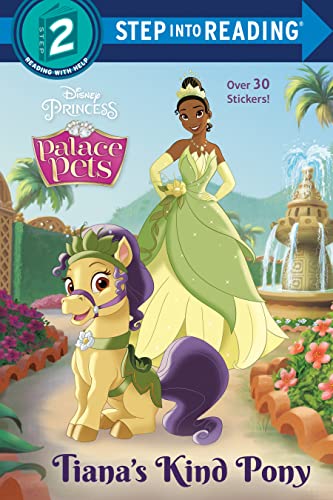 Stock image for Tiana's Kind Pony (Disney Princess: Palace Pets) for sale by ThriftBooks-Atlanta