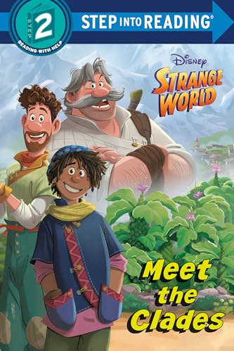 9780736443302: Meet the Clades: Step 2 (Disney Strange World: Step into Reading, Step 2)