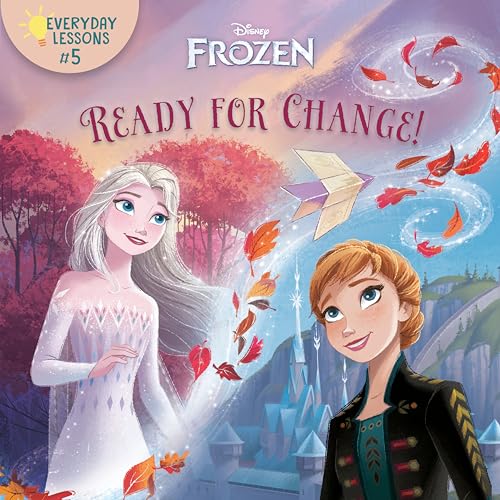 Beispielbild fr Everyday Lessons #5: Ready for Change! (Disney Frozen 2) (Pictureback(R)) zum Verkauf von SecondSale