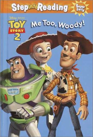 Me Too, Woody! (Step-Into-Reading, Step 1) (9780736480048) by RH Disney; Kilgras, Heidi