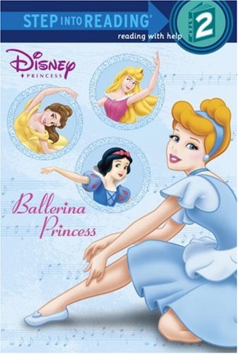 Ballerina Princess (Step into Reading) (9780736480512) by RH Disney
