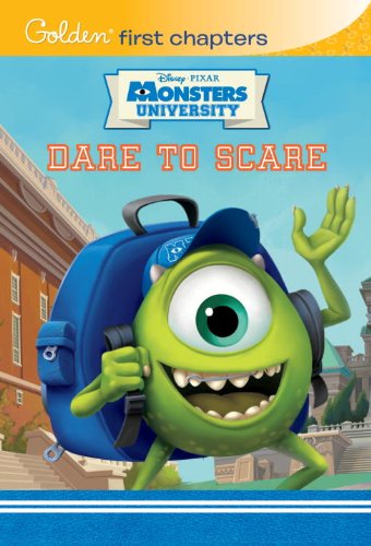 9780736481236: Dare to Scare (Disney/Pixar Monsters University) (Golden First Chapters)