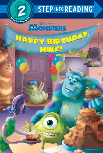 Beispielbild fr Happy Birthday, Mike! (Disney/Pixar Monsters, Inc. ) zum Verkauf von Better World Books