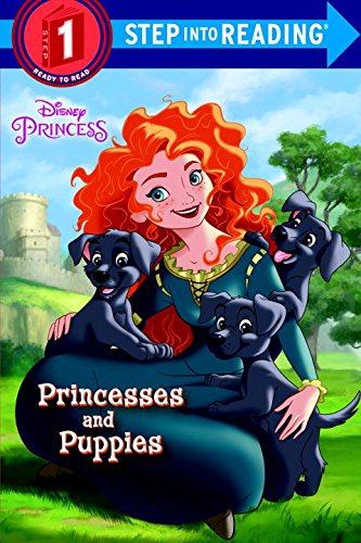 9780736481892: Princesses and Puppies (Disney Princess: Step into Reading, Step 1)