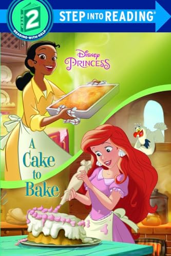 Stock image for A Cake to Bake (Disney Princess) for sale by Better World Books: West