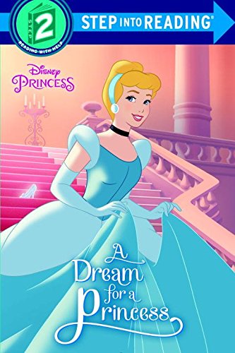 Imagen de archivo de A Dream for a Princess (Disney Princess) a la venta por Better World Books