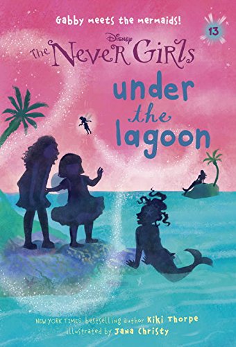 9780736482073: Under the Lagoon (Never Girls, 13)