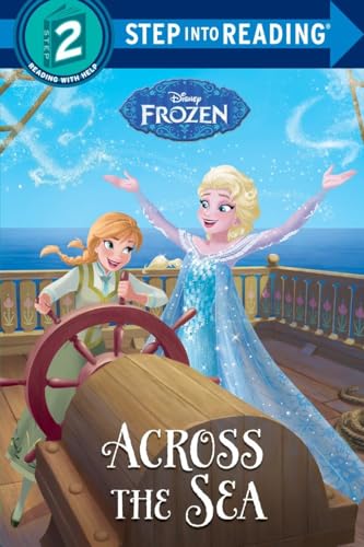 Beispielbild fr Across the Sea (Disney Frozen) zum Verkauf von Better World Books