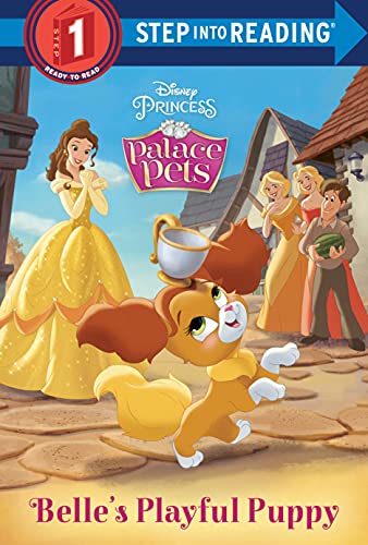 Beispielbild fr Belle's Playful Puppy (Disney Princess; Palace Pets; Step into Reading, Step 1) zum Verkauf von WorldofBooks
