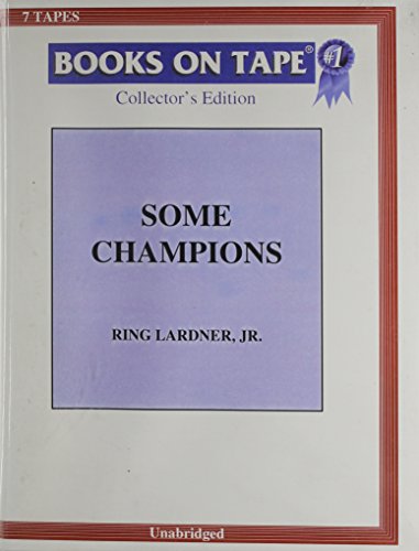 Some Champions (9780736600248) by Ring Lardner