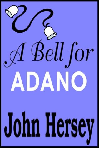 9780736603164: A Bell For Adano