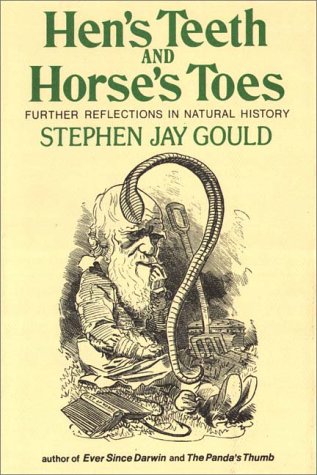 Hen's Teeth And Horse's Toes (9780736606615) by Stephen Jay Gould