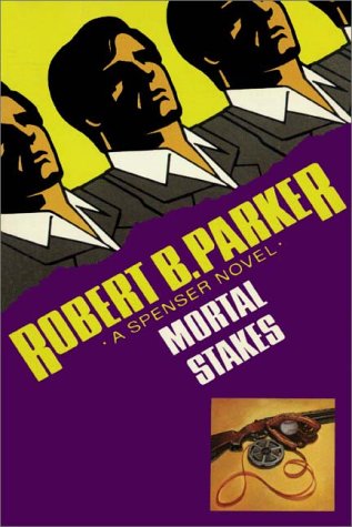 Mortal Stakes (9780736615303) by Robert B. Parker