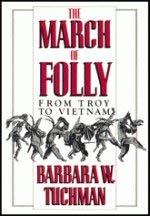 Beispielbild für The March of Folly: From Troy to Vietnam zum Verkauf von Discover Books
