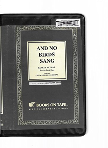 And No Birds Sang (9780736618151) by Farley Mowat