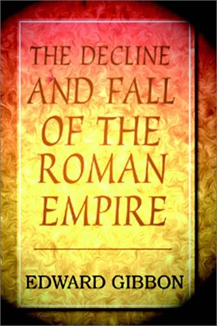 Decline And Fall Of The Roman Empire, The (9780736622134) by Edward Gibbon