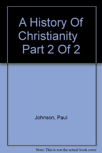 Stock image for A History Of Christianity Part 2 Of 2 for sale by Library House Internet Sales