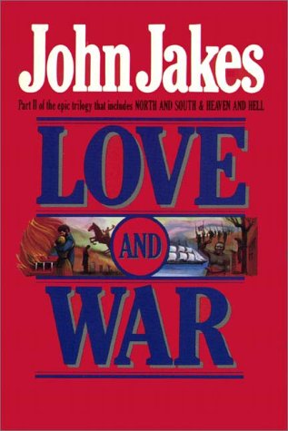 Love And War Part 1 Of 2 (9780736627849) by John Jakes