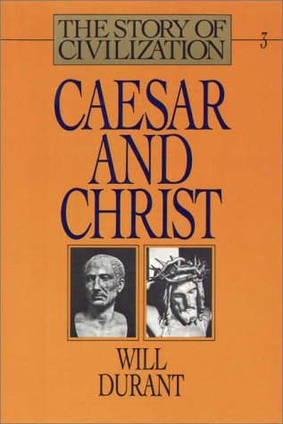 Caesar And Christ Part 1 Of 2 (9780736628556) by Will Durant; Ariel