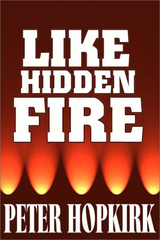 9780736632560: Like Hidden Fire: The Plot To Bring Down The British Empire