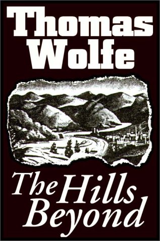 The Hills Beyond (9780736636391) by Thomas Wolfe