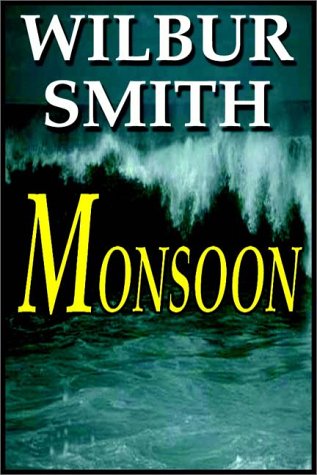 Monsoon Part 1 of 2 (9780736645669) by Wilbur Smith