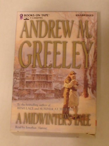 A Midwinter's Tale (O'Malley Novels (Forge Audio)) (9780736645966) by Andrew M. Greeley